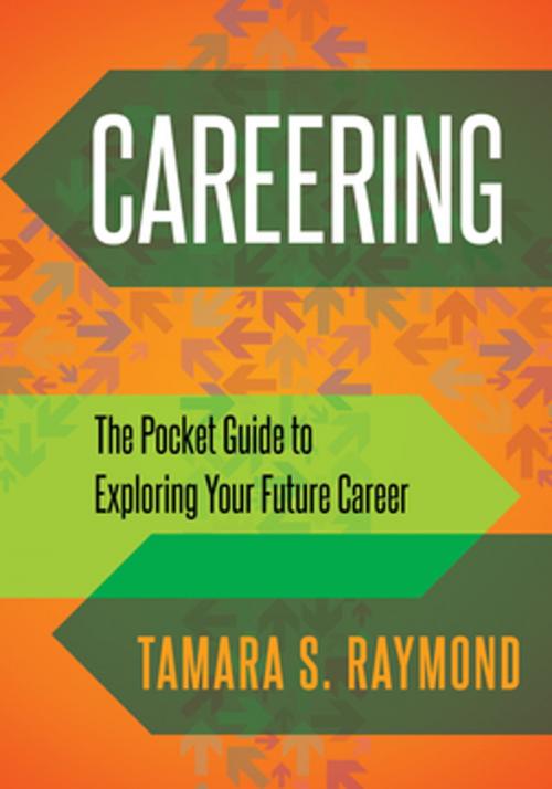 Cover of the book Careering by Tamara S. Raymond, Morgan James Publishing
