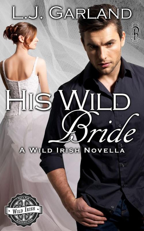Cover of the book His Wild Bride by L.J. Garland, Decadent Publishing Company