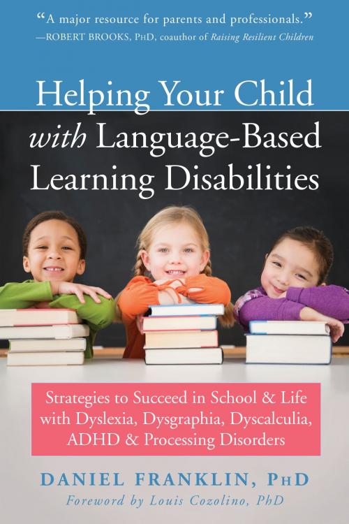 Cover of the book Helping Your Child with Language-Based Learning Disabilities by Daniel Franklin, PhD, New Harbinger Publications