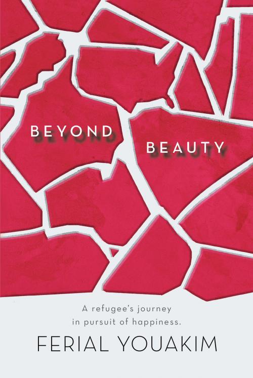 Cover of the book Beyond Beauty by Ferial Youakim, Contento De Semrik LTD