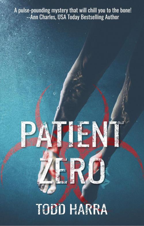 Cover of the book Patient Zero: Clip Undertaking #2 by Todd Harra, Todd Harra