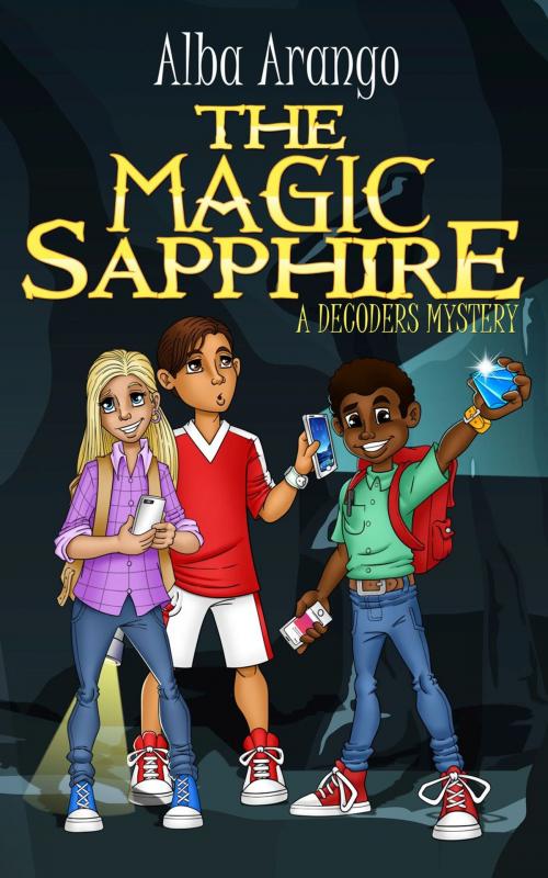 Cover of the book The Magic Sapphire by Alba Arango, Sapphire Books