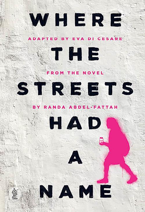 Cover of the book Where the Streets Had a Name by Eva Di Cesare, Randa Abdel-Fattah, Currency Press