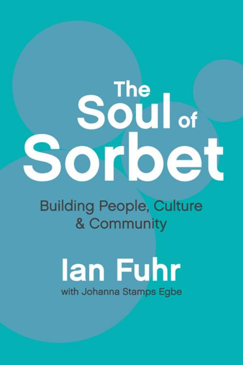 Cover of the book The Soul of Sorbet by Ian Fuhr, Johanna Stamps Egbe, Pan Macmillan SA