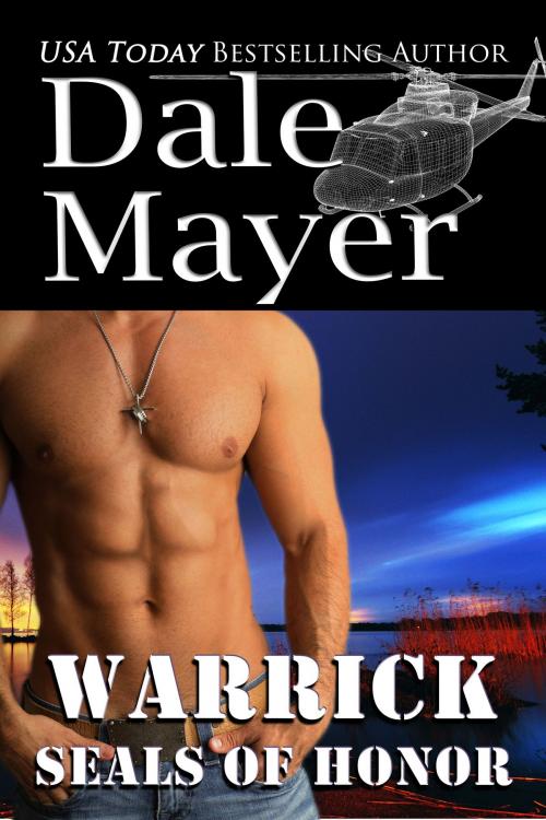 Cover of the book SEALs of Honor: Warrick by Dale Mayer, Valley Publishing Ltd.