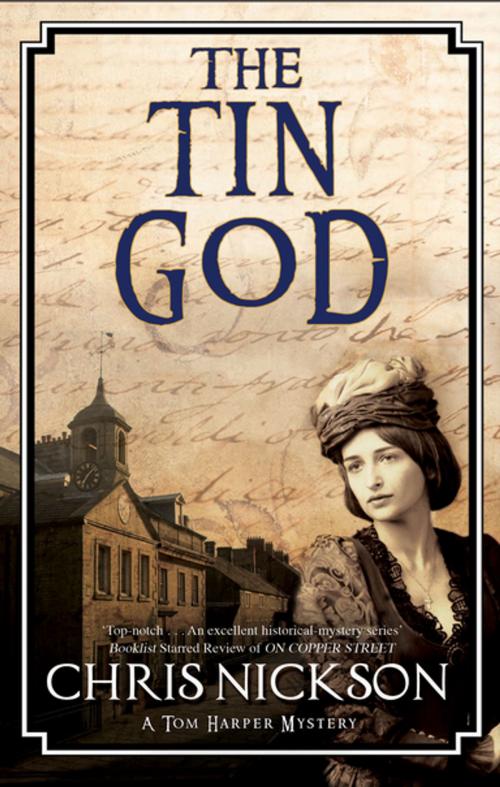 Cover of the book The Tin God by Chris Nickson, Severn House Publishers
