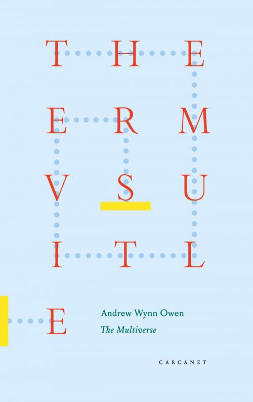 Cover of the book The Multiverse by Andrew Wynn Owen, Carcanet Press Ltd.