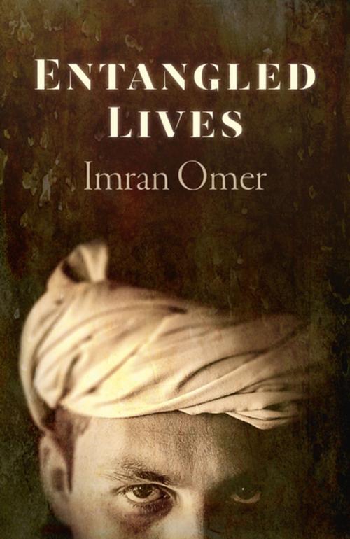 Cover of the book Entangled Lives by Imran Omer, John Hunt Publishing