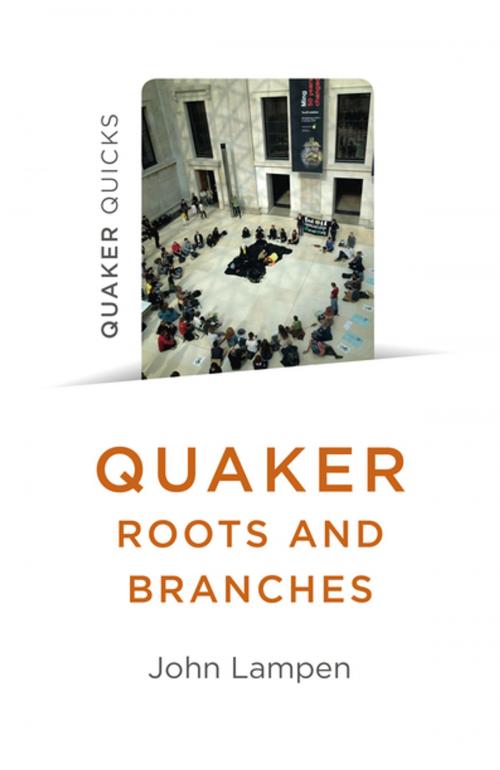 Cover of the book Quaker Roots and Branches by John Lampen, John Hunt Publishing