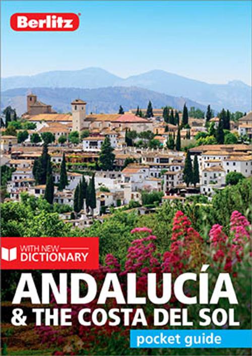 Cover of the book Berlitz Pocket Guide Andalucia & Costa del Sol (Travel Guide eBook) by Berlitz Publishing, Apa Publications