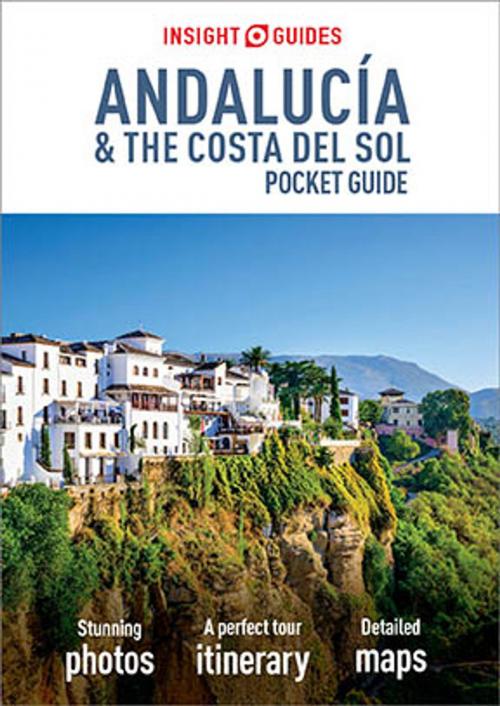 Cover of the book Insight Guides Pocket Andalucia & Costa del Sol (Travel Guide eBook) by Insight Guides, Apa Publications