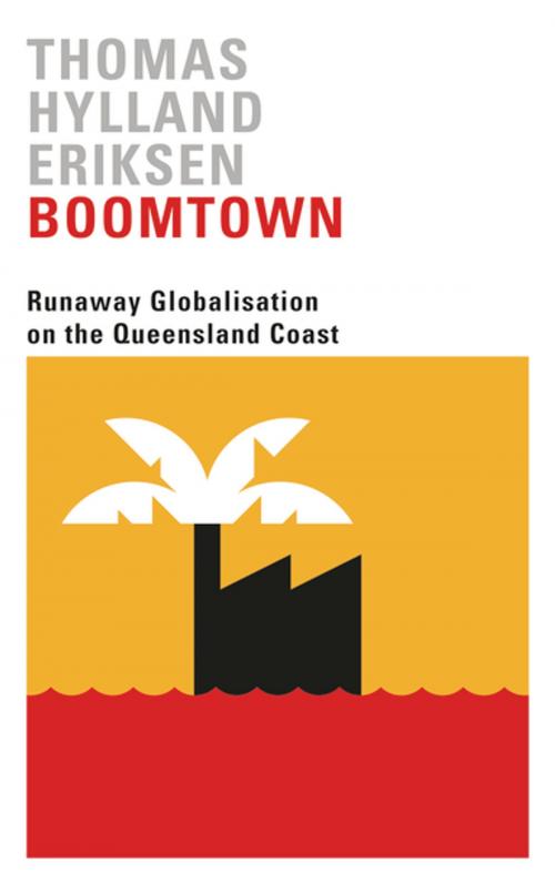 Cover of the book Boomtown by Thomas Hylland Eriksen, Pluto Press