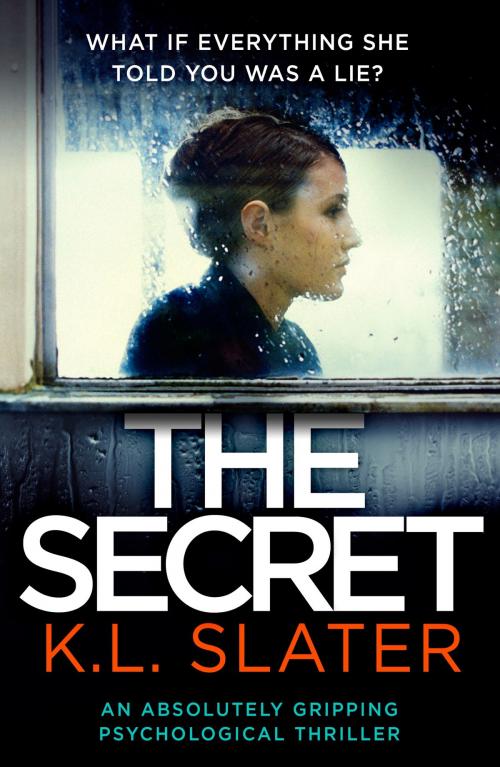 Cover of the book The Secret by K.L. Slater, Bookouture