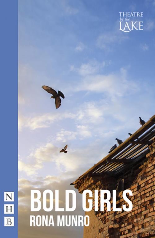 Cover of the book Bold Girls (NHB Modern Plays) by Rona Munro, Nick Hern Books
