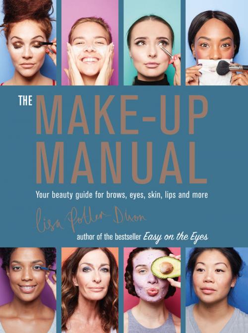 Cover of the book The Make-up Manual by Lisa Potter-Dixon, Ryland Peters & Small