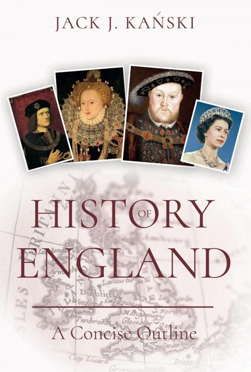 Cover of the book History of England by Jack J. Kanski, Troubador Publishing Ltd