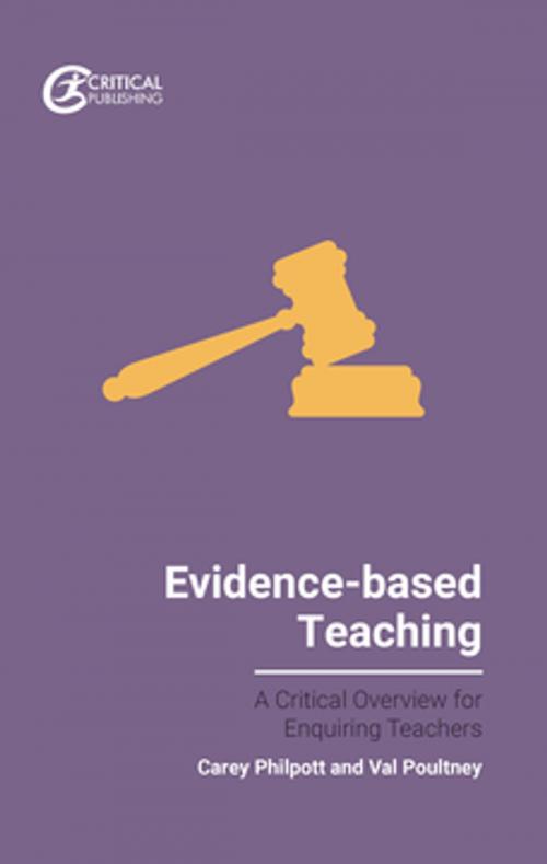 Cover of the book Evidence-based Teaching by Carey Philpott, Val Poultney, Critical Publishing