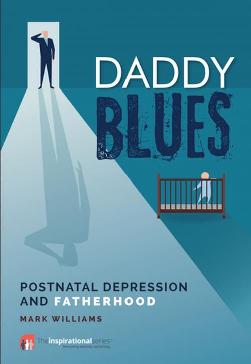 Cover of the book Daddy Blues by Mark Williams, Trigger