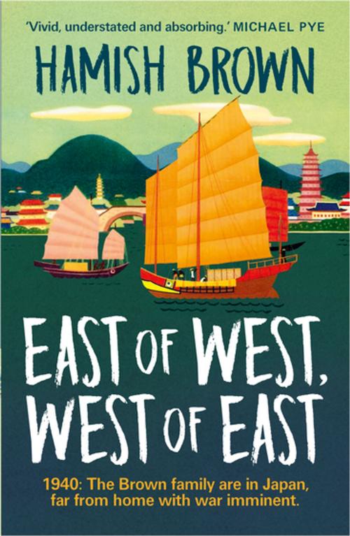 Cover of the book East of West, West of East by Hamish Brown, Sandstone Press Ltd