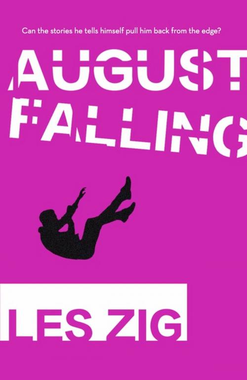 Cover of the book August Falling by Les Zig, Pantera Press