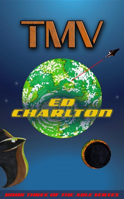 Cover of the book TMV by Ed Charlton, Scribbulations LLC