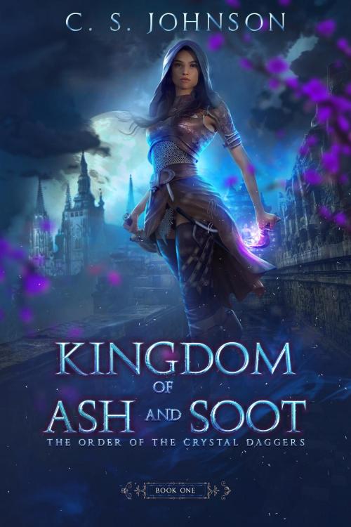 Cover of the book Kingdom of Ash and Soot by C. S. Johnson, Prodigy Gold Books