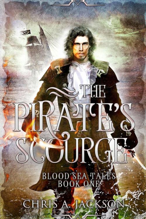 Cover of the book The Pirate's Scourge by Chris A. Jackson, Jaxbooks