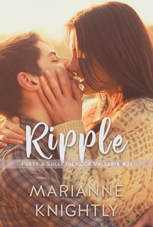 Cover of the book Ripple (Persy & Sully) (Seaside Valleria #2) by Marianne Knightly, Marianne Knightly