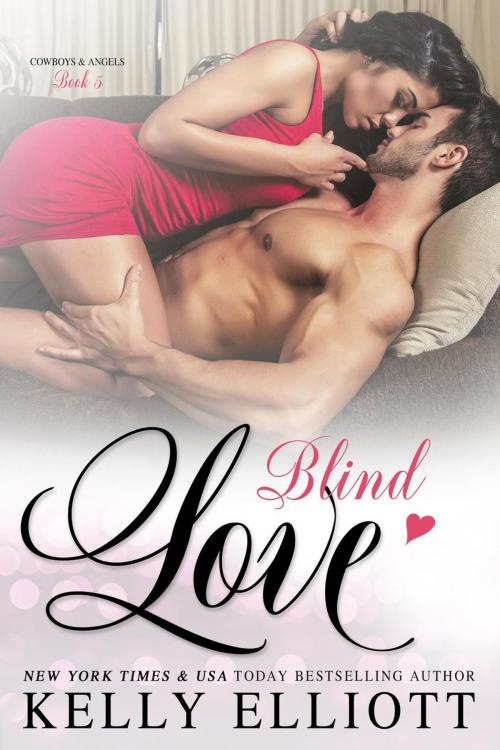 Cover of the book Blind Love by Kelly Elliott, K. Elliott Enterprises, INC