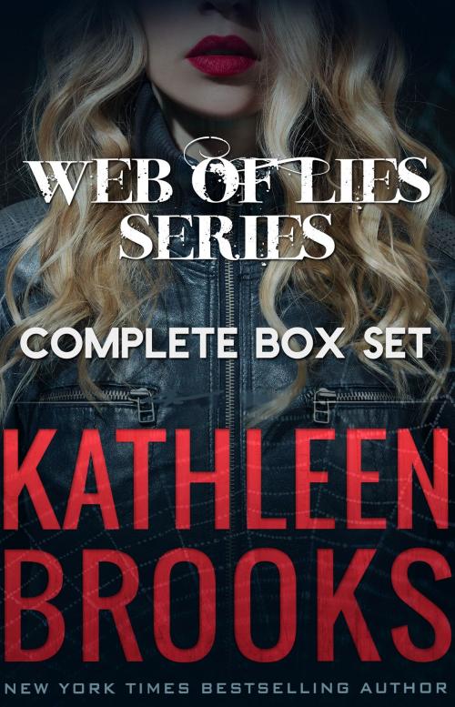 Cover of the book Web of Lies Complete Boxset by Kathleen Brooks, Laurens Publishing