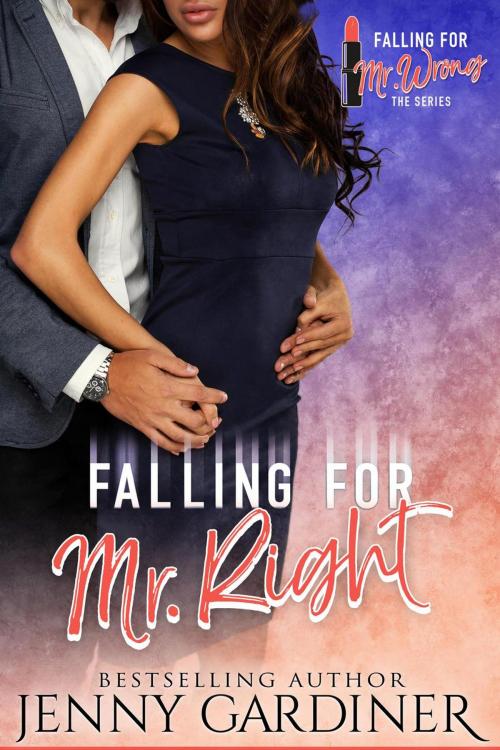 Cover of the book Falling for Mr. Right by Jenny Gardiner, jenny gardiner