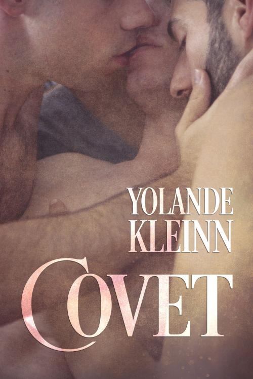 Cover of the book Covet by Yolande Kleinn, Yolande Kleinn