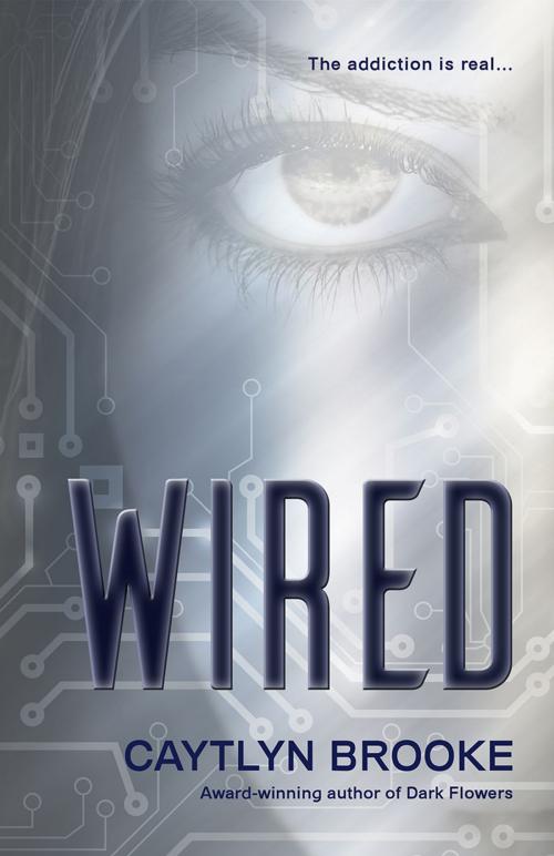 Cover of the book Wired by Caytlyn Brooke, BHC Press