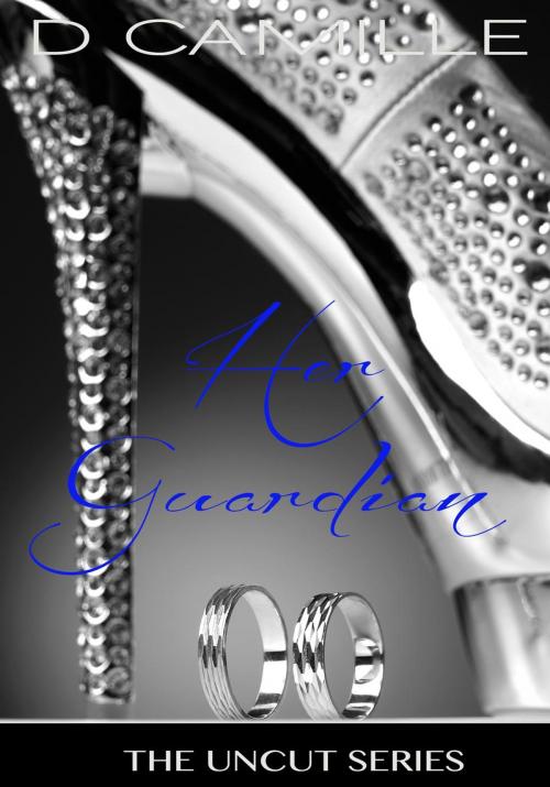 Cover of the book Her Guardian by D. Camille, Sable SiStars Publishing, LLC
