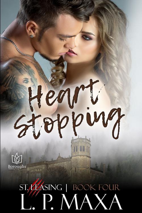 Cover of the book Heart Stopping by L.P. Maxa, Boroughs Publishing Group