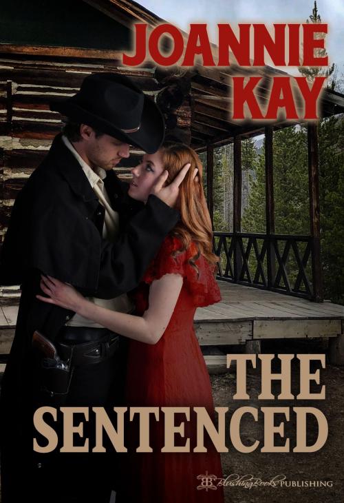 Cover of the book The Sentenced by Joannie Kay, Blushing Books