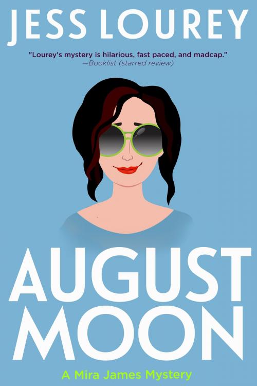 Cover of the book August Moon by Jess Lourey, Toadhouse Books