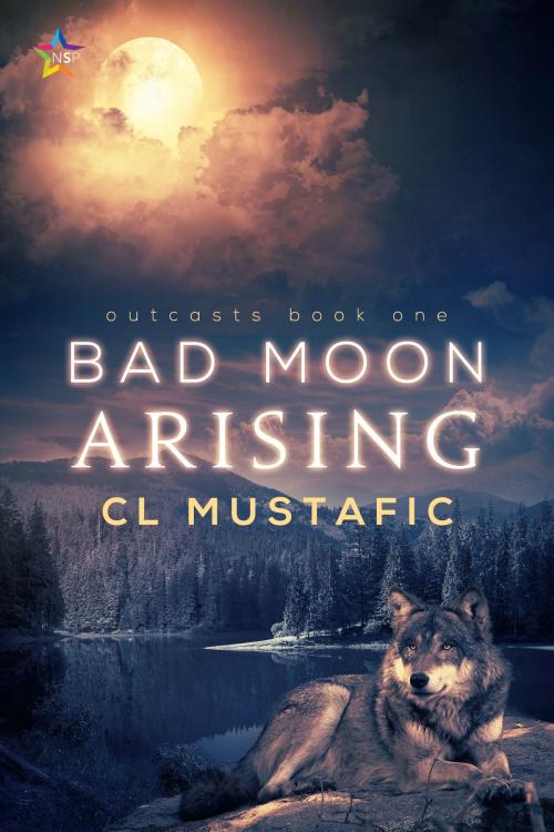 Cover of the book Bad Moon Arising by CL Mustafic, Nine Star Press