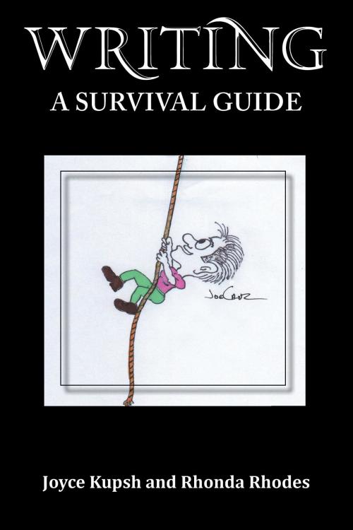 Cover of the book Writing-A Survival Guide by Joyce Kupsh, Rhonda Rhodes, Toplink Publishing, LLC