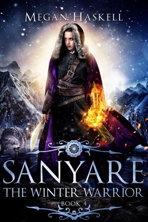 Cover of the book Sanyare: The Winter Warrior by Megan Haskell, Trabuco Ridge Press
