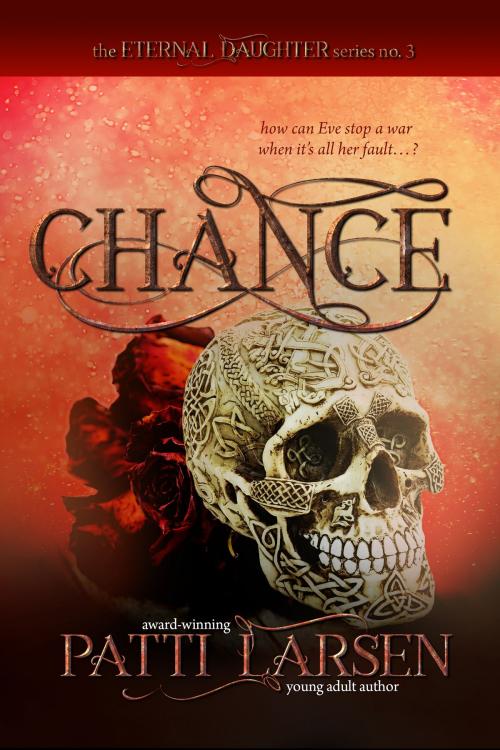 Cover of the book Chance by Patti Larsen, Patti Larsen Books