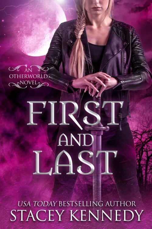 Cover of the book First and Last by Stacey Kennedy, Stacey Kennedy