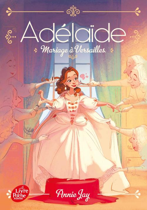 Cover of the book Adélaïde - tome 2 by Annie Jay, Livre de Poche Jeunesse