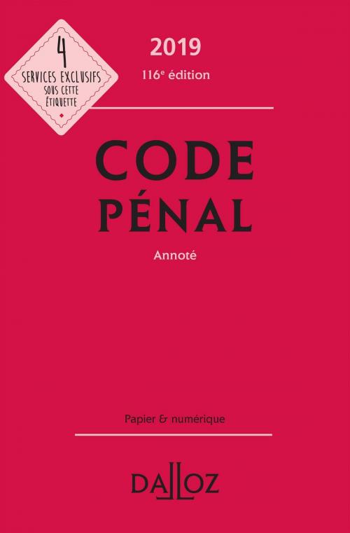Cover of the book Code pénal 2019, annoté by Yves Mayaud, Carole Gayet, Dalloz
