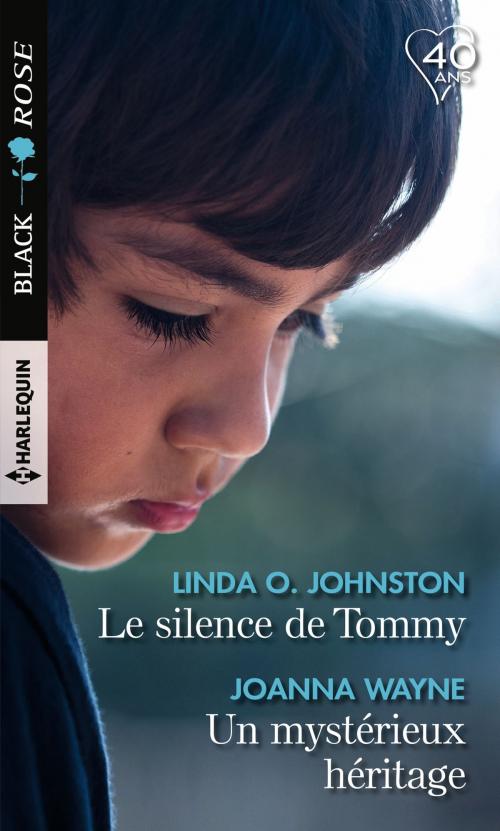 Cover of the book Le silence de Tommy - Un mystérieux héritage by Linda O. Johnston, Joanna Wayne, Harlequin