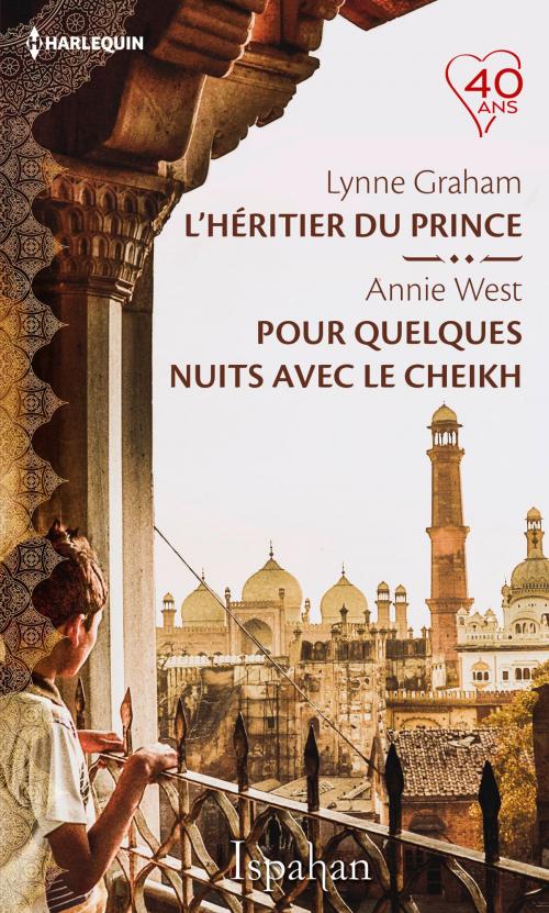 Cover of the book L'héritier du prince - Pour quelques nuits avec le cheikh by Lynne Graham, Annie West, Harlequin