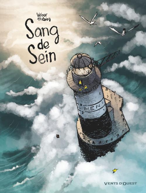 Cover of the book Sang de Sein by Patrick Weber, Nicoby, Vents d'Ouest