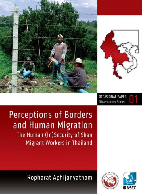 Cover of the book Perceptions of Borders and Human Migration by Ropharat Aphijanyatham, Institut de recherche sur l’Asie du Sud-Est contemporaine
