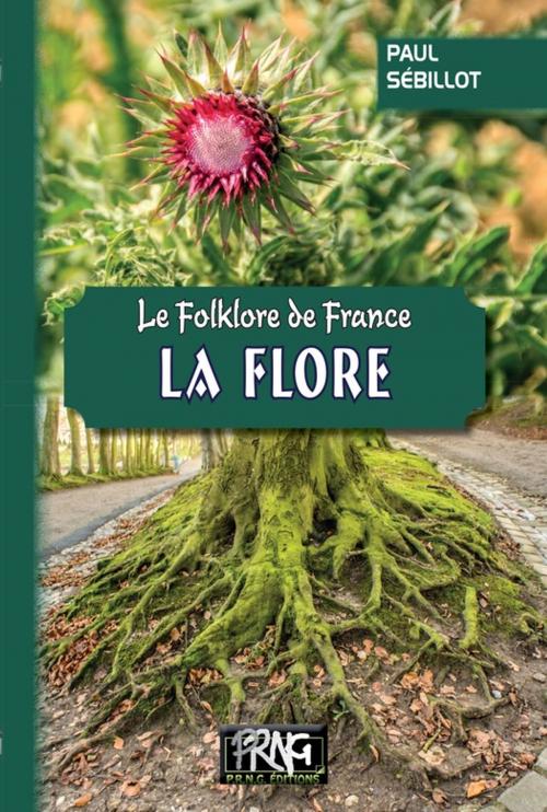 Cover of the book Le Folklore de France : la Flore by Paul Sébillot, Editions des Régionalismes
