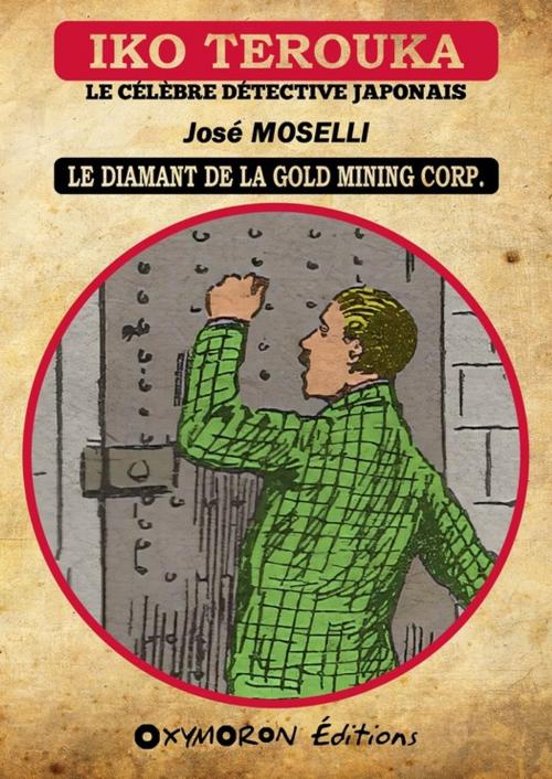 Cover of the book Iko Terouka - Le diamant de la Gold Mining Corp. by José Moselli, OXYMORON Éditions